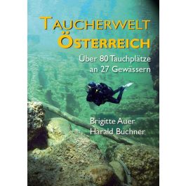 Taucherwelt Osterreich Tauchen Und Schnorcheln Freytag Berndt