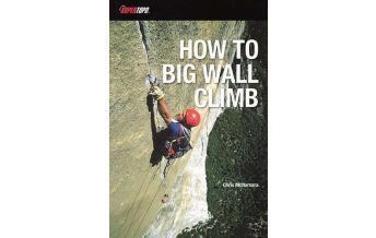 Bergtechnik How to Big Wall Climb SuperTopo