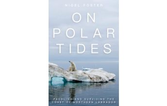 Canoeing On Polar Tides Rowman & Littlefield