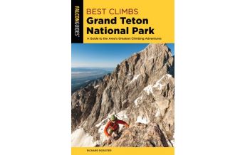 Alpinkletterführer Best Climbs Grand Teton National Park Rowman & Littlefield