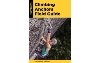 Mountaineering Techniques Climbing Anchors Rowman & Littlefield