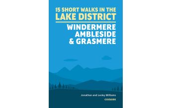 Wanderführer Short Walks in the Lake District: Windermere, Ambleside and Grasmere Cicerone