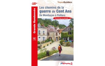 Hiking Guides FFRP Topo Guide 100, les chemins de la Guerre de Cent Ans – GR®100 FFRP