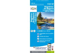 Hiking Maps Pyrenees IGN Carte 1747 ET, Bagnerès-de-Bigorre, Pic du Midi de Bigorre 1:25.000 IGN