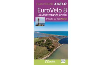 Radführer Frankreich La Méditerranée à vélo Chamina