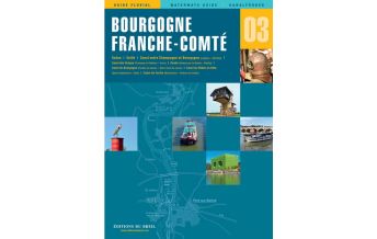 Revierführer Binnen Kanalführer n° 03 Bourgogne Franche-Comté Editions Du Breil