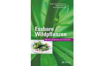Nature and Wildlife Guides Essbare Wildpflanzen AT Verlag AZ Fachverlage AC