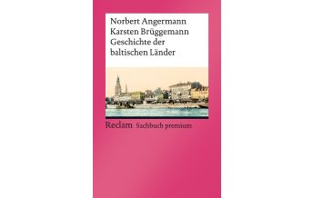 Travel Guides Lithuania Geschichte der baltischen Länder Reclam Phillip, jun., Verlag GmbH