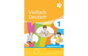 Vielfach Deutsch 1, Arbeitsheft Sommertraining ÖBV Pädagogischer Verlag