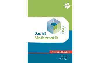 Das ist Mathematik 2. Testen und Fördern, Arbeitsheft ÖBV Pädagogischer Verlag
