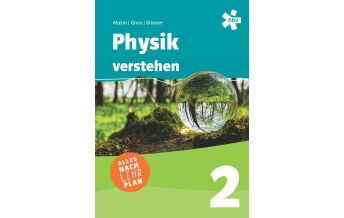 Physik verstehen 2, Schulbuch + E-Book ÖBV Pädagogischer Verlag