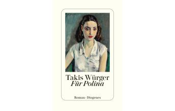 Travel Literature Für Polina Diogenes Verlag