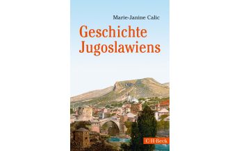Travel Guides Geschichte Jugoslawiens Beck'sche Verlagsbuchhandlung