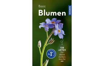 Naturführer BASIC Blumen Franckh-Kosmos Verlags-GmbH & Co
