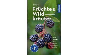 Naturführer BASIC Früchte und Wildkräuter Franckh-Kosmos Verlags-GmbH & Co