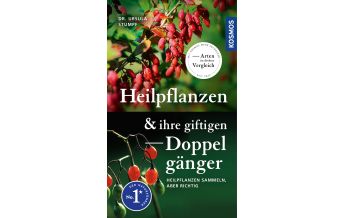 Nature and Wildlife Guides Heilpflanzen und ihre giftigen Doppelgänger Franckh-Kosmos Verlags-GmbH & Co