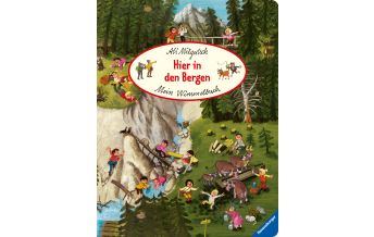 Outdoor Kinderbücher Mein Wimmelbuch: Hier in den Bergen Ravensburger Buchverlag