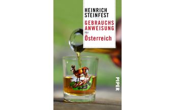 Travel Guides Austria Gebrauchsanweisung für Österreich Piper Verlag GmbH.