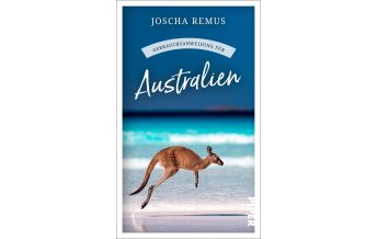 Travel Literature Gebrauchsanweisung für Australien Piper Verlag GmbH.
