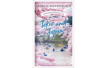 Travel Guides Japan Gebrauchsanweisung für Tokio und Japan Piper Verlag GmbH.