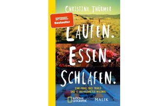 Bergerzählungen Laufen. Essen. Schlafen. Malik Verlag