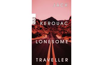 Reiseerzählungen Lonesome Traveller Rowohlt Verlag