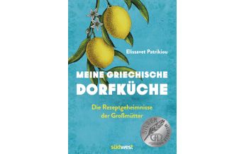 Kochbücher Meine griechische Dorfküche Südwest Verlag GmbH & Co. KG