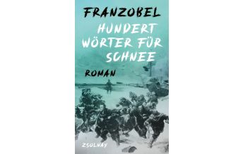 Reiselektüre Hundert Wörter für Schnee Paul Zsolnay Verlag GmbH