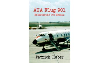 Erzählungen AUA Flug 901 epubli