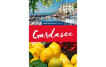 Reiseführer Italien Baedeker SMART Reiseführer Gardasee Mairs Geographischer Verlag Kurt Mair GmbH. & Co.