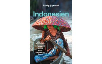 Reiseführer Indonesien LONELY PLANET Reiseführer Indonesien Mairs Geographischer Verlag Kurt Mair GmbH. & Co.