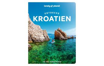 Reiseführer Kroatien Lonely Planet Reiseführer Entdecke Kroatien Mairs Geographischer Verlag Kurt Mair GmbH. & Co.