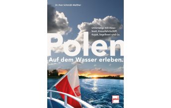 Canoeing Polen auf dem Wasser erleben Motorbuch-Verlag