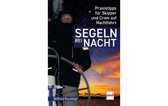 Ausbildung und Praxis Segeln bei Nacht Motorbuch-Verlag