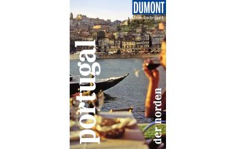 Reiseführer Portugal DUMONT Reise-Taschenbuch Reiseführer Portugal, Der Norden DuMont Reiseverlag