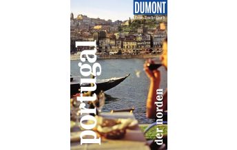 Reiseführer Portugal DUMONT Reise-Taschenbuch Reiseführer Portugal, Der Norden DuMont Reiseverlag