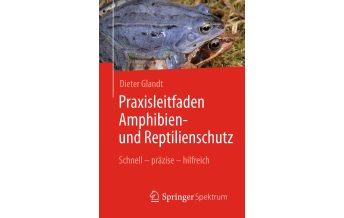 Naturführer Praxisleitfaden Amphibien- und Reptilienschutz Springer