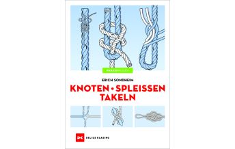 Ausbildung und Praxis Knoten - Spleißen - Takeln Delius Klasing Verlag GmbH