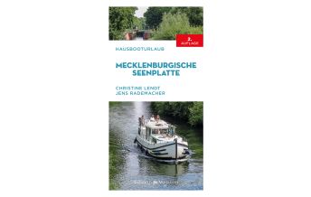 Inland Navigation Hausbooturlaub Mecklenburgische Seenplatte Delius Klasing Verlag GmbH