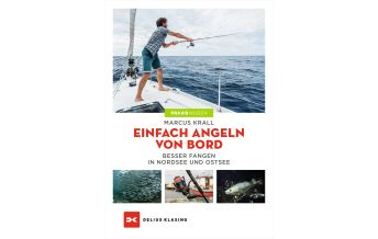 Fishing Einfach angeln von Bord Delius Klasing Verlag GmbH
