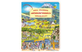 Travel with Children Mein großes Niederösterreich Wimmelbuch breitschopf