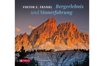 Bergerzählungen Bergerlebnis und Sinnerfahrung Tyrolia