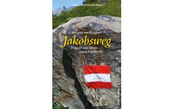 Long Distance Hiking Am rot-weiß-roten Jakobsweg Anton Pustet Verlag