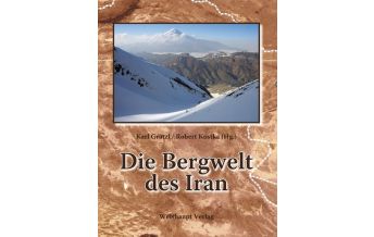 Outdoor Bildbände Die Bergwelt des Iran Herbert Weishaupt Verlag
