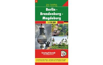 Road Maps f&b Auto + Freizeitkarte 5, Berlin - Brandenburg - Magdeburg 1:150.000, Top 10 Tips Freytag-Berndt und ARTARIA