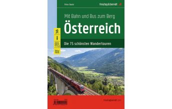 f&b Wanderkarten Mit Bahn und Bus zum Berg - Österreich KOMPASS freytag & berndt
