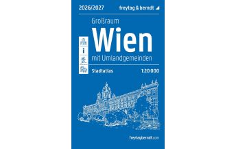 Stadtpläne Wien Großraum, Stadtatlas 1:20.000, 2026/2027, freytag & berndt KOMPASS freytag & berndt