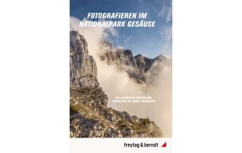Wanderführer Fotogafieren im Nationalpark Gesäuse KOMPASS freytag & berndt