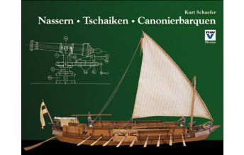 Nautische Bildbände Nassern Tschaiken Canonierbarquen NWV - Neuer Wissenschaftlicher Verlag