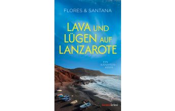 Travel Literature Lava und Lügen auf Lanzarote Haymon Verlag